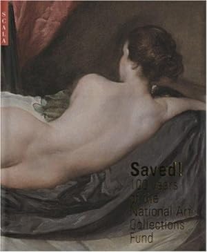 Bild des Verkufers fr Saved!: 100 Years of the National Art Collectons Fund zum Verkauf von WeBuyBooks