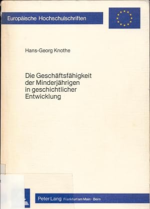 Seller image for Die Geschftsfhigkeit der Minderjhrigen in geschichtlicher Entwicklung for sale by avelibro OHG