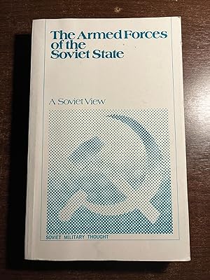Seller image for THE ARMED FORCES OF THE SOVIET STATE for sale by Happyfish Books