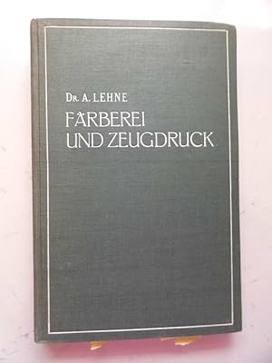 Färberei und Zeugdruck Vorschriften Anwendung Farbstoffe und Hilfsstoffe