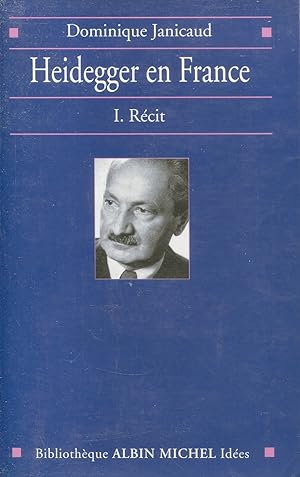 Imagen del vendedor de Heidegger en France - Tome 1: Rcit a la venta por Bloody Bulga