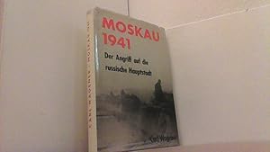 Seller image for Moskau 1941. Der Angriff auf die russische Hauptstadt. for sale by Antiquariat Uwe Berg