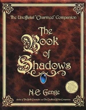 Imagen del vendedor de The Book of Shadows - The Unofficial Charmed Companion a la venta por WeBuyBooks