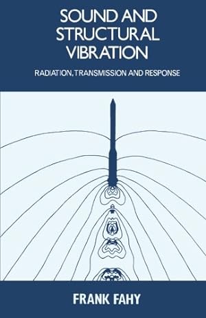 Seller image for Sound and Structural Vibration: Radiation, Transmission and Response for sale by Libreria sottomarina - Studio Bibliografico