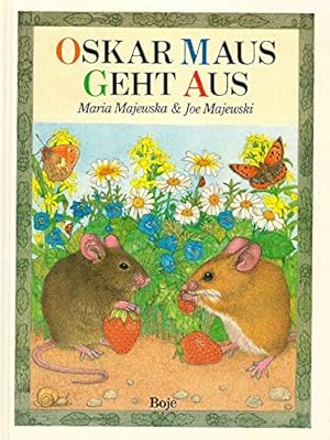 Seller image for Oskar Maus geht aus. Maria Majewska & Joe Majewski. Dt. von Dietlind Neven- du Mont for sale by Antiquariat Buchkauz