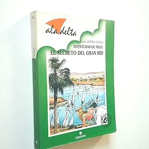 Seller image for Aventuras de Nico: El secreto del gran ro for sale by MAUTALOS LIBRERA