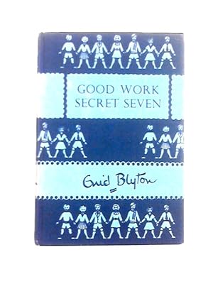 Image du vendeur pour Good Work Secret Seven mis en vente par World of Rare Books