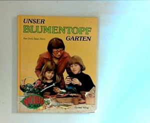 Immagine del venditore per Unser Blumentopf-Garten venduto da ANTIQUARIAT FRDEBUCH Inh.Michael Simon
