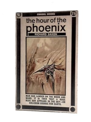 Seller image for The Hour of the Phoenix for sale by World of Rare Books