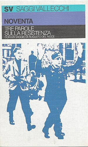 Seller image for Tre parole sulla Resistenza for sale by Libreria sottomarina - Studio Bibliografico