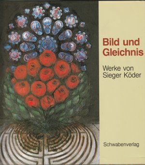 Seller image for Bild und Gleichnis. Werke von Sieger Kder for sale by BuchSigel