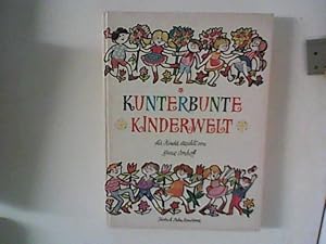Bild des Verkufers fr Kunterbunte Kinderwelt Illustrationen Hans Deininger) zum Verkauf von ANTIQUARIAT FRDEBUCH Inh.Michael Simon