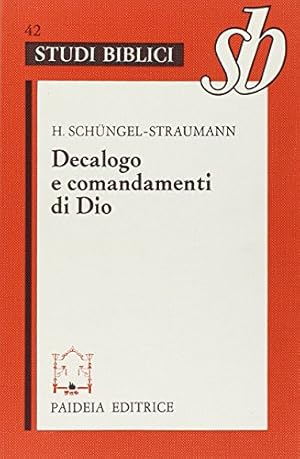 Imagen del vendedor de Decalogo e comandamenti di Dio a la venta por Libreria sottomarina - Studio Bibliografico