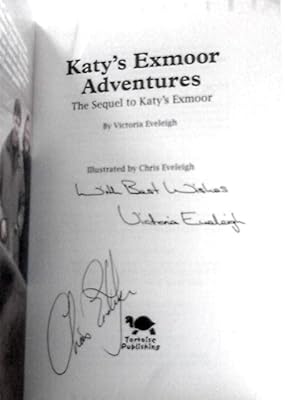 Imagen del vendedor de Katy's Exmoor Adventures: The Sequel to Katy's Exmoor a la venta por World of Rare Books