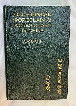 Old Chinese Porcelain and Works of Art in China - Author Presentation