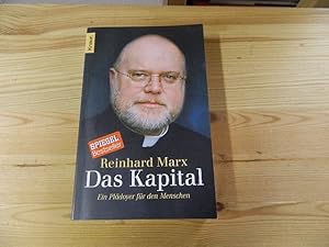 Das Kapital : ein Plädoyer für den Menschen. Unter Mitarb. von Arnd Küppers / Knaur ; 78360