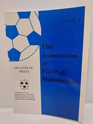 The Association of Football Statisticians Annual 1932/33