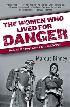 Seller image for The Women Who Lived for Danger (Paperback) for sale by Grand Eagle Retail