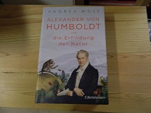 Bild des Verkäufers für Alexander von Humboldt und die Erfindung der Natur. Andrea Wulf ; aus dem Englischen übertragen von Hainer Kober zum Verkauf von Versandantiquariat Schäfer