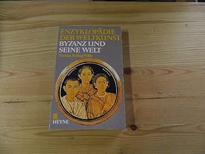 Bild des Verkufers fr Byzanz und seine Welt. Christa Schug-Wille / Enzyklopdie der Weltkunst ; Bd. 7 zum Verkauf von Versandantiquariat Schfer