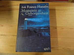 Seller image for Fosnes Hansen, Erik: Momente der Geborgenheit; Teil: 1., Die Nacht. aus dem Norw. von Hinrich Schmidt-Henkel for sale by Versandantiquariat Schfer
