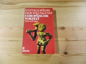 Imagen del vendedor de Europische Vorzeit. Walter Torbrgge / Enzyklopdie der Weltkunst ; Bd. 5 a la venta por Versandantiquariat Schfer