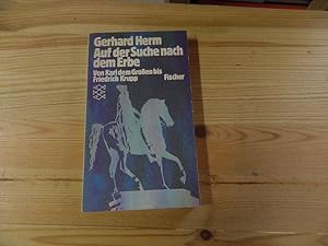 Seller image for Auf der Suche nach dem Erbe : von Karl d. Grossen bis Friedrich Krupp. Fischer-Taschenbcher ; 3419 for sale by Versandantiquariat Schfer