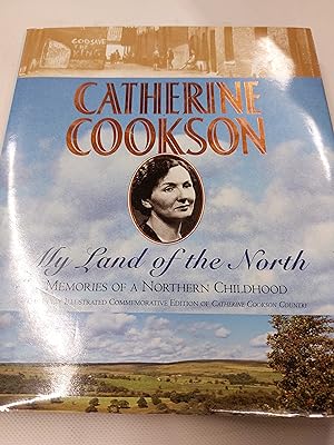 Immagine del venditore per My Land of the North: Memories of a Northern Childhood venduto da Cambridge Rare Books