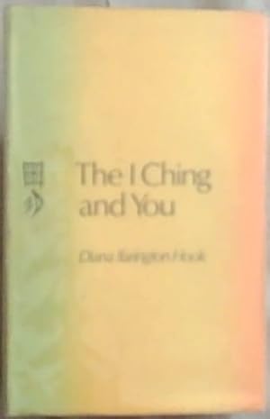 Bild des Verkufers fr The I Ching and You zum Verkauf von Chapter 1