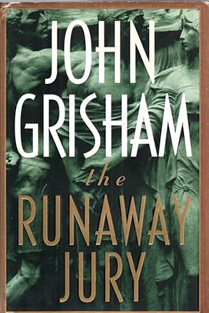 The Runaway Jury: A Novel