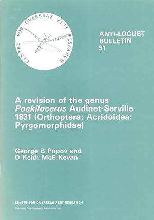 Imagen del vendedor de A Revision of the Genus Poekilocerus Audinet-Seville 1831 (Orthoptera: Acridoidea: Pyrgomorphidae) a la venta por PEMBERLEY NATURAL HISTORY BOOKS BA, ABA