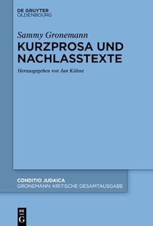 Seller image for Kurzprosa Und Nachlasstexte -Language: german for sale by GreatBookPrices