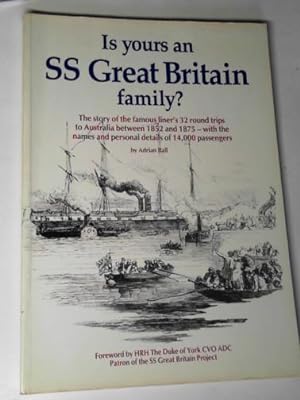 Seller image for Is yours an S. S. "Great Britain" family? for sale by Cotswold Internet Books