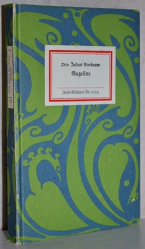 Bild des Verkufers fr Gugeline. Ein Bhnenspiel in 5 Aufzgen. Reprint der Ausgabe von 1899. Nachw. v. Vera Hauschild. M. Buchschm. von E. R. Wei. zum Verkauf von Antiquariat Reinsch