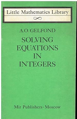 Bild des Verkufers fr Solving Equations in Integers zum Verkauf von Libreria sottomarina - Studio Bibliografico