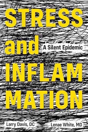 Seller image for Stress and Inflammation : A Silent Epidemic for sale by GreatBookPrices