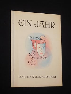 Ein Jahr Theater der Altmark Stendal. Rückblick 1949/50 und Ausschau 1950/51 [Jahresheft]