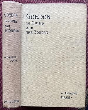 Image du vendeur pour GORDON IN CHINA AND THE SOUDAN. mis en vente par Graham York Rare Books ABA ILAB