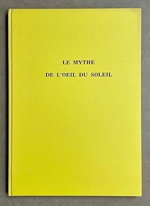 Le mythe de l'oeil du soleil. Translitération et traduction avec commentaire philologique