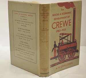 Seller image for The Social & Economic Development of Crewe 1780-1923 for sale by Richard Thornton Books PBFA