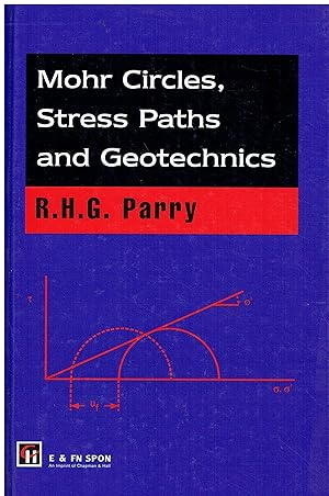 Imagen del vendedor de Mohr Circles, Stress Paths and Geotechnics a la venta por Libreria sottomarina - Studio Bibliografico