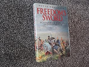 Immagine del venditore per FREEDOM'S SWORD - Scotland's Wars of Independence venduto da Ron Weld Books