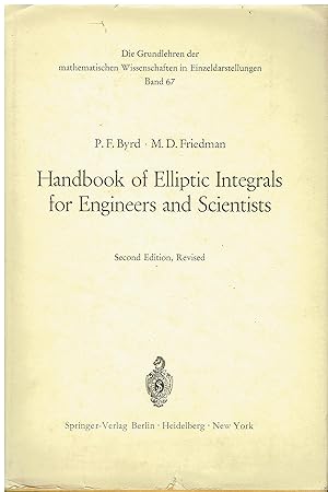 Bild des Verkufers fr Handbook of Elliptic Integrals for Engineers and Scientists: 67 zum Verkauf von Libreria sottomarina - Studio Bibliografico
