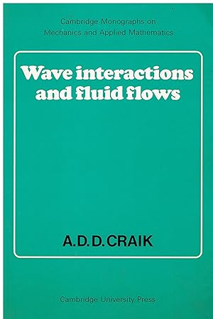 Seller image for Wave Interactions and Fluid Flows for sale by Libreria sottomarina - Studio Bibliografico