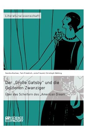 Bild des Verkufers fr Der Groe Gatsby und die Goldenen Zwanziger in New York zum Verkauf von Rheinberg-Buch Andreas Meier eK