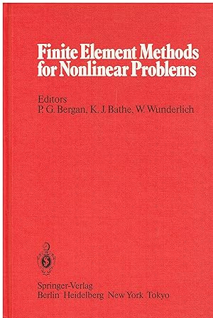 Seller image for Finite Element Methods for Nonlinear Problems: Proceedings of the Europe-us Symposium the Norwegian Institute of Technology, Trondheim Norway, August 12-16, 1985 for sale by Libreria sottomarina - Studio Bibliografico