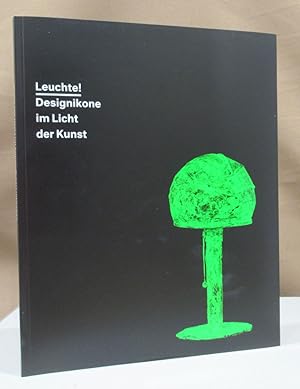 Image du vendeur pour Leuchte ! Designikone im Licht der Kunst. - Lamp! A design icon in the light of art. mis en vente par Dieter Eckert