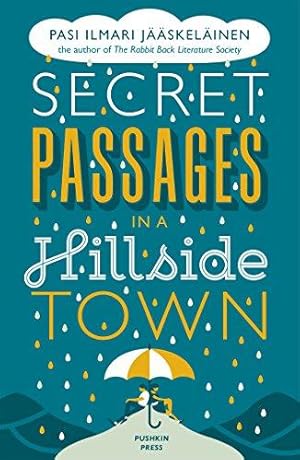 Immagine del venditore per Secret Passages in a Hillside Town (Fiction in Translation) venduto da WeBuyBooks