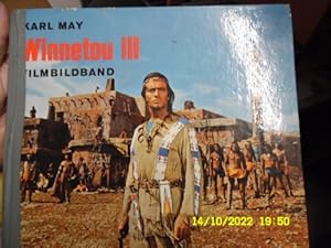 Winnetou : Filmbildband Band 3 nach dem gleichnamigen Rialto/Constantin-Film nach Karl May. herau...