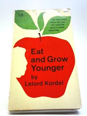 Imagen del vendedor de Eat and grow younger a la venta por Redux Books